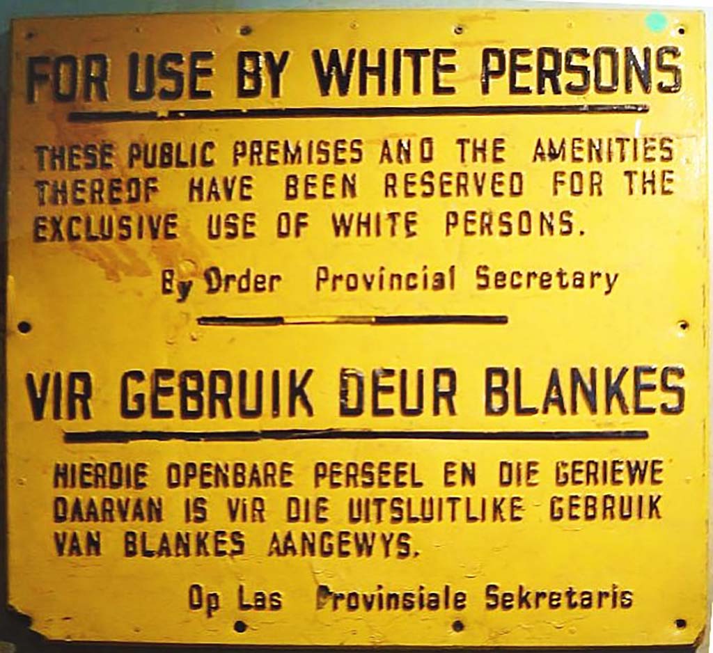 Apartheid Sign, ca. 1980