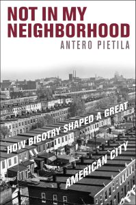 From Finland to “Not in My Neighborhood”: Antero Pietila’s Journey To and Through Racially Divided America