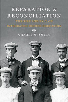 Challenging Caste and Race: The Campaign for Integrated Higher Education in the Reconstruction Era