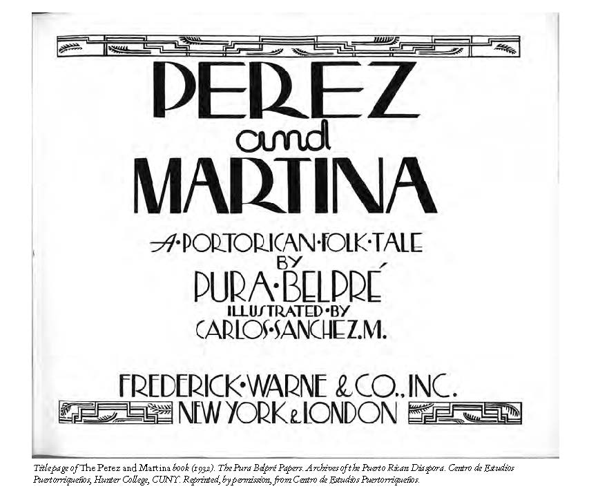 Pura Belpré book title page, Archives of the Puerto Rician Disapora, Hunter College, CUNY